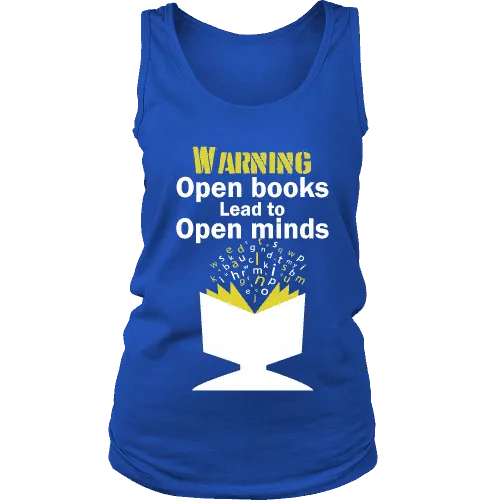 Warning! Open books lead to open minds Womens Tank